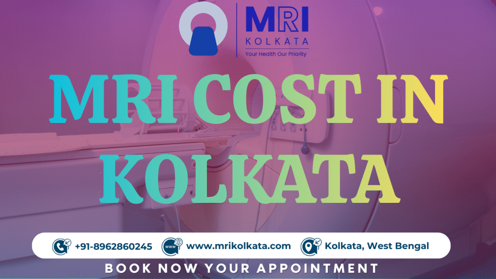 MRI scan cost in kolkata