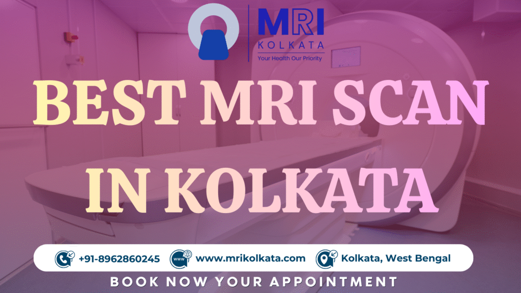 MRI Scan In Kolkata