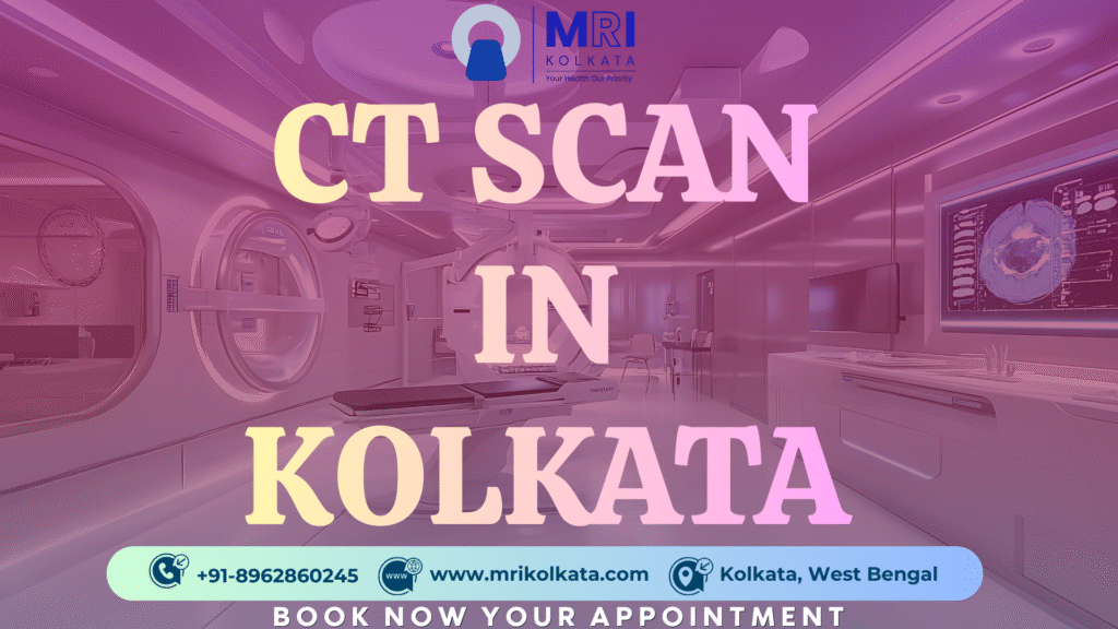 CT scan in kolkata